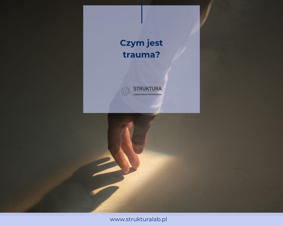 Czym jest trauma