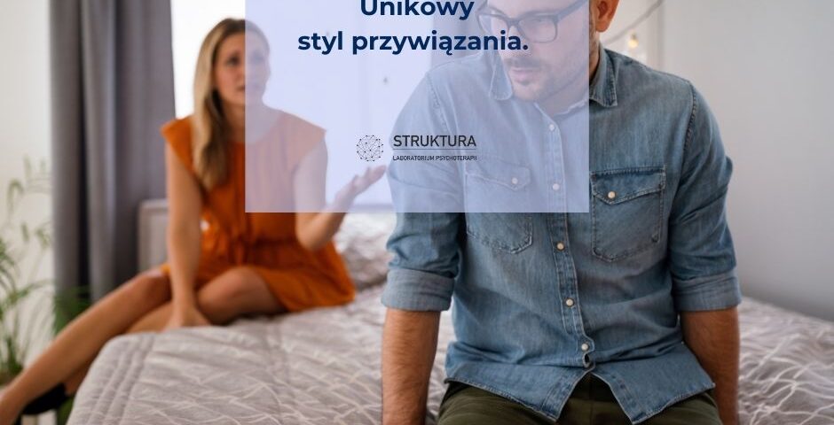 Unikowy styl przywiązania