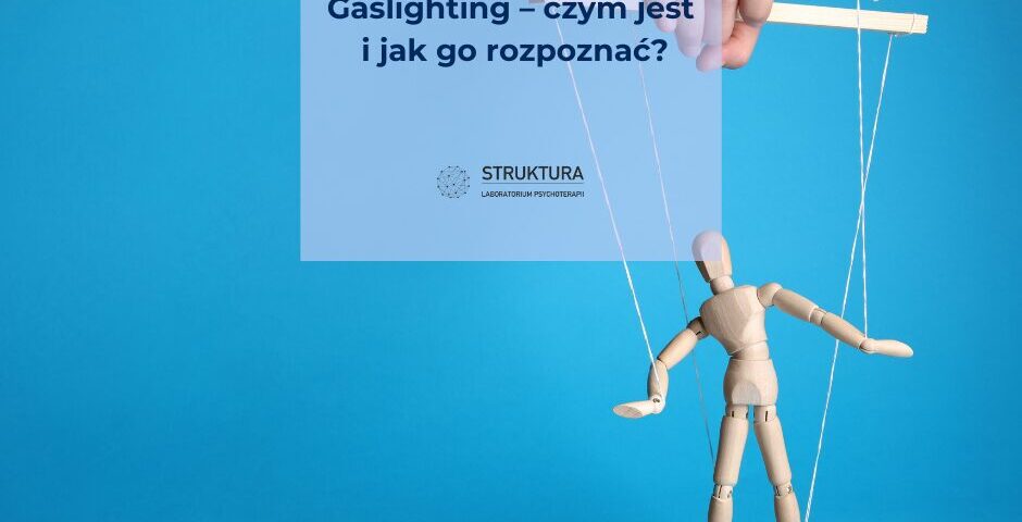 Gaslighting – czym jest i jak go rozpoznać?