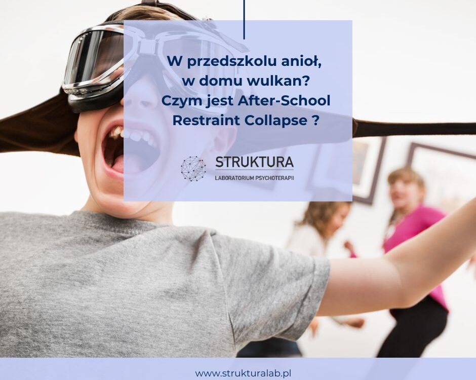 After-School Restraint Collapse – dlaczego Twoje dziecko „rozpada się” po powrocie do domu?